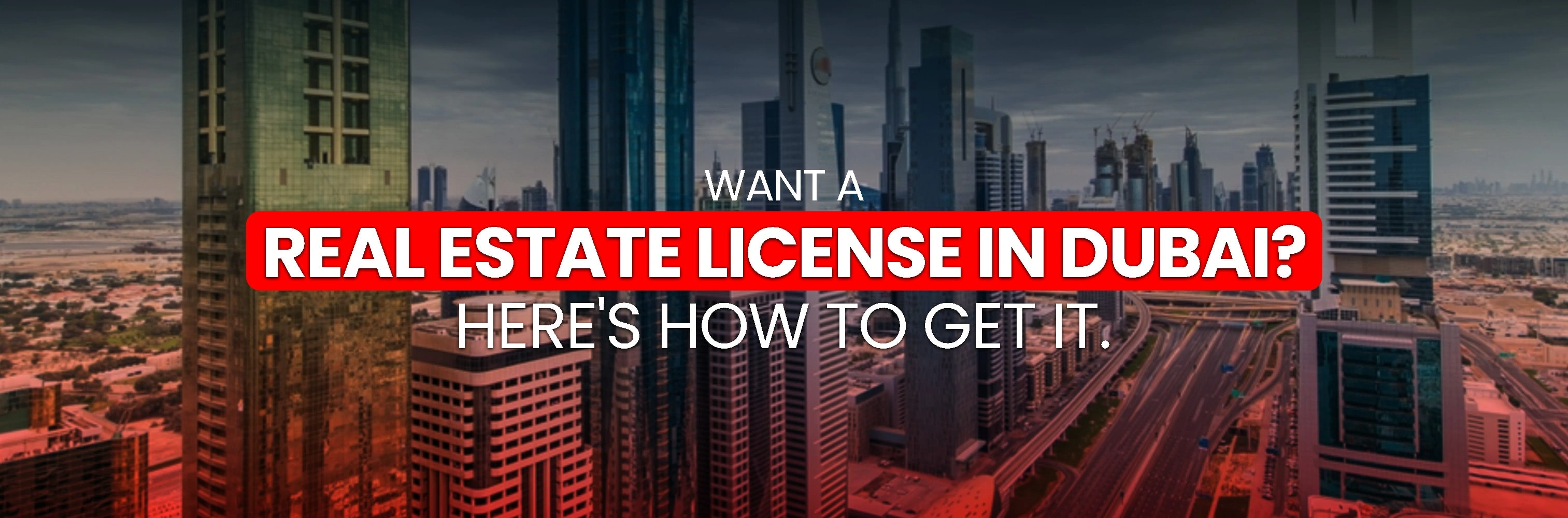 Real Estate License In Dubai