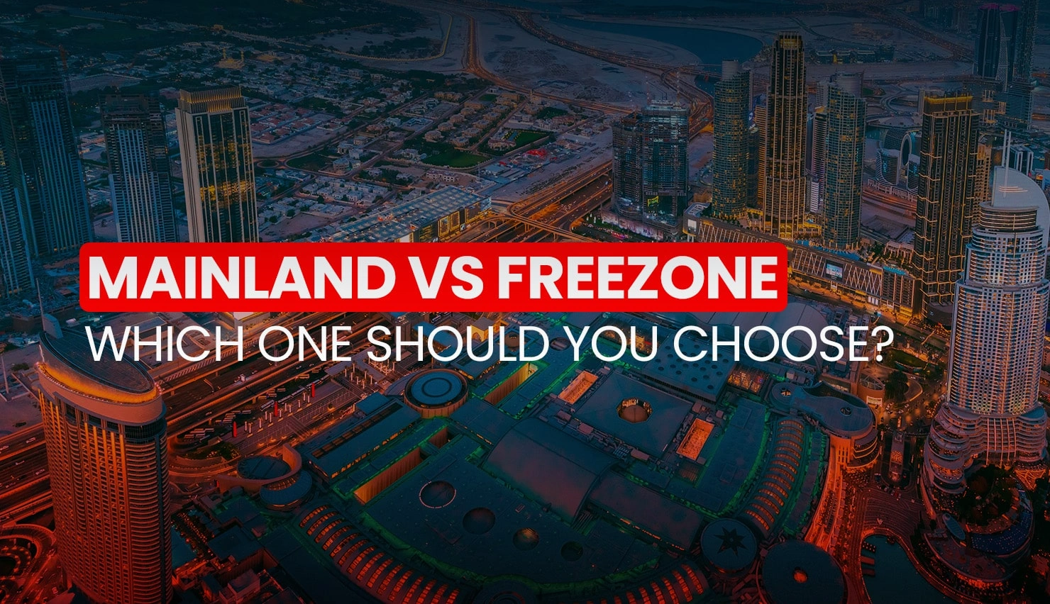 Mainland vs Freezone